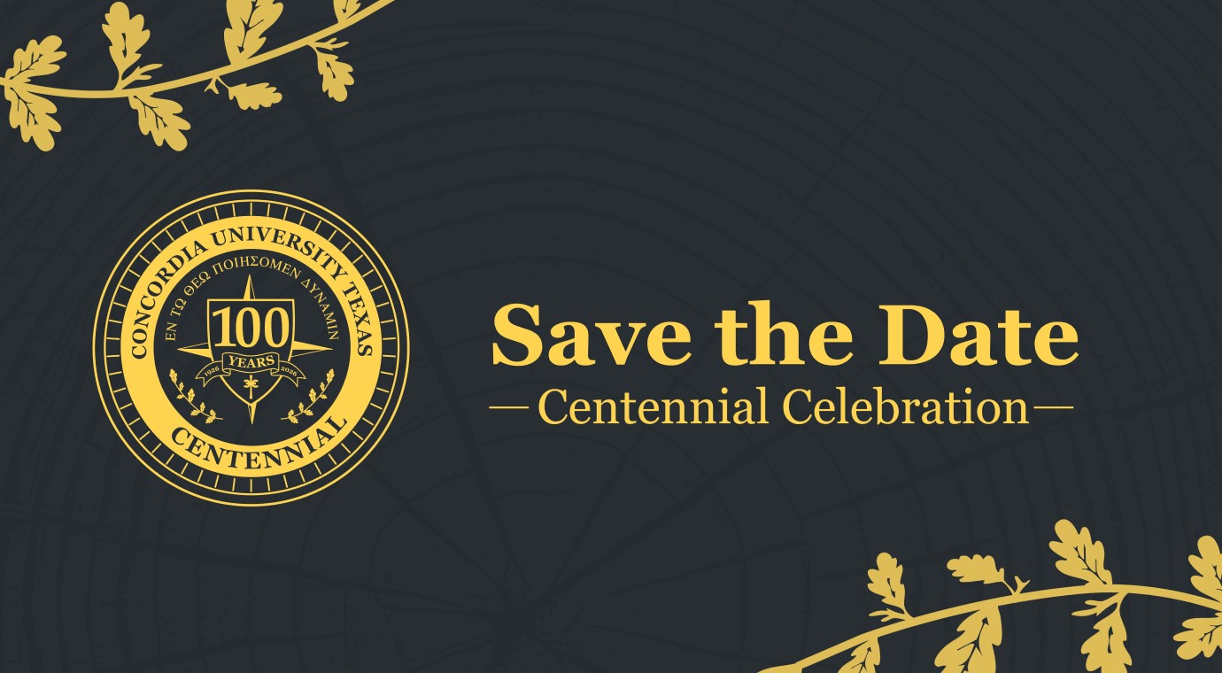 Concordia University Texas Centennial Celebration