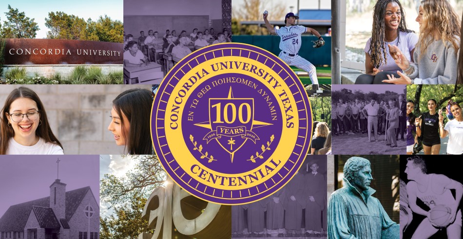 A collage of images with the Concordia University Texas 100 year seal.